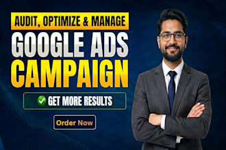 audit, optimize and manage your existing google ads to increase results