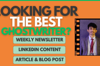 ghostwrite your weekly email newsletter, linkedin posts, and articles