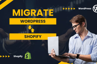 migrate wordpress website to shopify store and shopify to wordpress