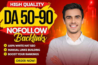 create white hat da 50 to 90 nofollow backlinks for off page SEO link building