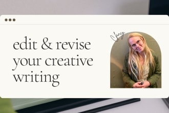edit your creative writing, short stories, essays, poetry