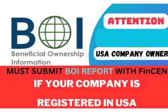 submit your boir with fincen for your llc or corp company in USA