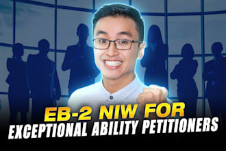 consult and draft eb2 niw petitions for exceptional ability petitioners