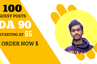 write and publish 5 guest posts on 90 da websites