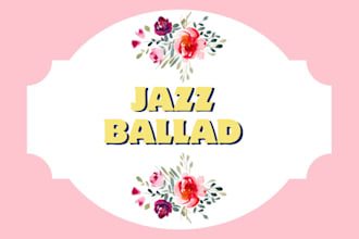 produce jazz ballad songs