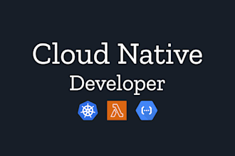 be your cloud native developer