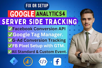 setup ga4 server side tracking, fb pixel and conversion API specialist