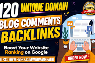 do 120 unique domain blog comment backlinks manual work