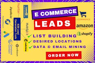 generate b2b email list of ecommerce leads shopify store and retail leads