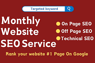 do monthly on page technical and off page SEO for website 1st page ranking