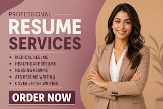 write a job winning medical resume, cover letter and linkedin optimization