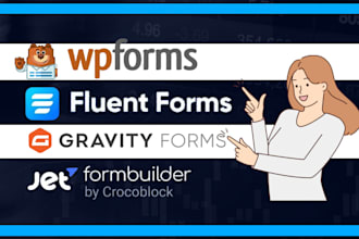 install wpforms, gravity forms, fluent forms, jetform builder