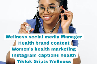 create a social media content strategy and captions for health wellness brands