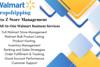 manage your walmart wfs and dropshipping  store