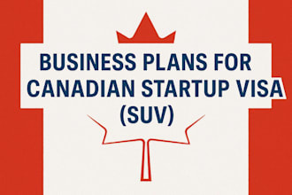 create investor ready business plans for canada startup visa immigration