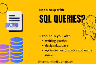 design database tables, schema and write sql queries