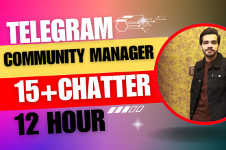 be your telegram community manager with 20 chatter