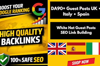 get high authority guest posts backlinks on UK, italian, spanish sites