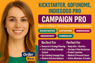 do crowdfunding campaign creation, promotion on indiegogo, kickstarter, gofundme