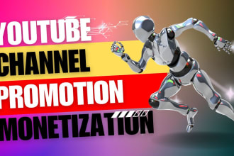 do channel promotion for complete youtube channel monetization organic growth