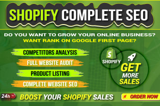 shopify listing, website audit and shopify description with advanced shopify SEO