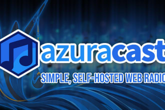 install and manage your azuracast online radio, full time