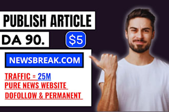 write and publish article on newsbreak, premium guest post