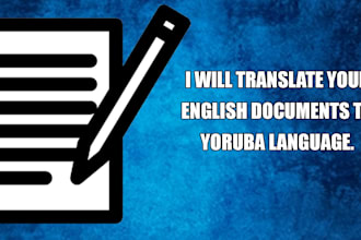 translate your english documents to yoruba language