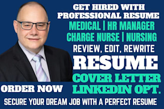 write medical, healthcare, HR director, charge nurse, grad, rn, chemist resume