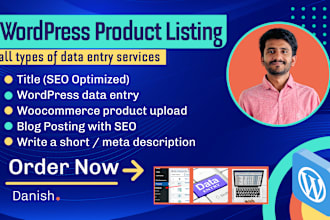 do wordpress data entry and woocommerce product listing, product upload