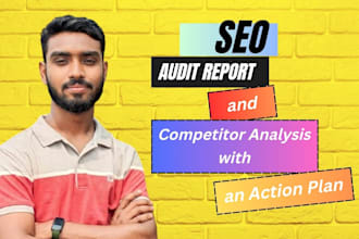 provide website SEO audit report and competitor analysis with an action plan