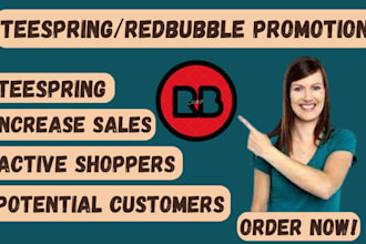 do affiliate marketing, redbubble store, shopify marketing to get sales