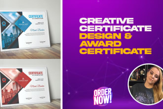 design a certificate design, diploma or award certificate