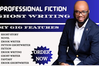 be your fiction ghost writer, ebook writer, short story, novel, ebook writing