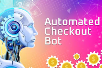 develop a fast auto checkout bot to automate booking process