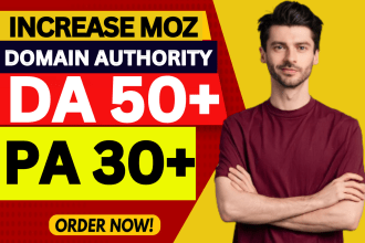 increase domain authority moz da pa 50 plus guaranteed