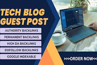 do tech guest post on high da technology blogs with dofollow backlinks