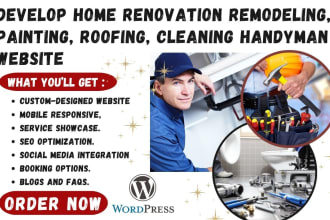 develop home renovation remodeling, painting, roofing, cleaning handyman website