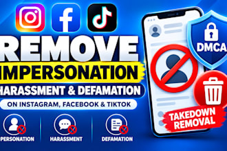 remove impersonation,harassment,defamation content on facebook instagram tiktok