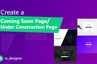 design a creative coming soon page for your upcoming website