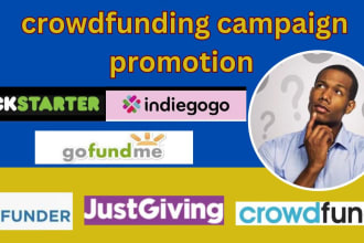 promote gofundme kickstarter indiegogo fundraising crowdfunding campaign