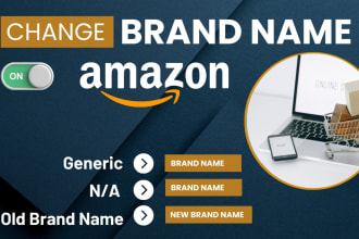 change generic to brand name, old to new brand name on amazon listing