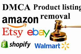 takedown copyright listings products from amazon,shopify,etsy,ebay under dmca