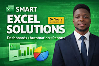 provide smart excel solutions for reports, dashboards, and automation