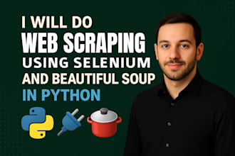 do web scraping and automation with selenium and beautiful soup