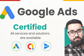 setup and manage google ads to increase sales and user acquisition