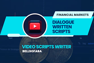 do copywriting for your forex, cryptocurrency, video script