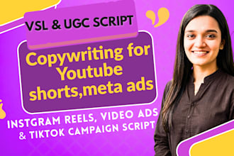 do vsl and ugc script writing copy for youtube, meta ads, tiktok, and insta reel