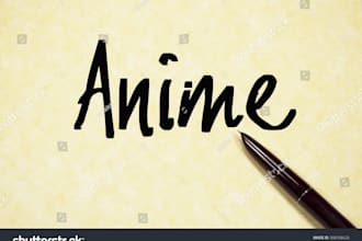 write anything if it comes from an anime, manga or light novel