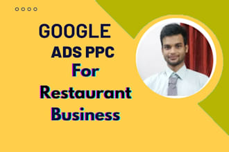 do setup and manage google PPC ads for restaurant business